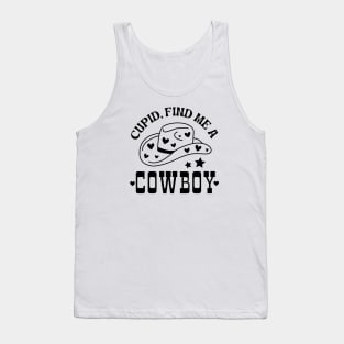 Cupid, Find Me A Cowboy Tank Top